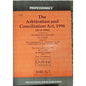 Professional's Arbitration and Conciliation Act, 1996 Bare Act [Edn. 2024] 